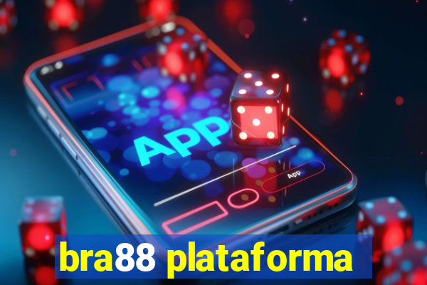 bra88 plataforma